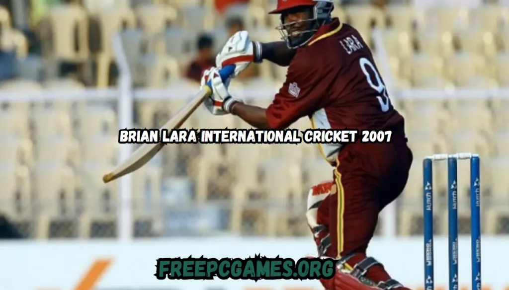 Brian Lara International Cricket 2007 1