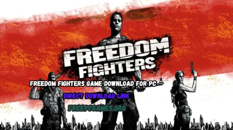 Freedom Fighters Game Download For PC Full Version [Highly Compressed] 2024