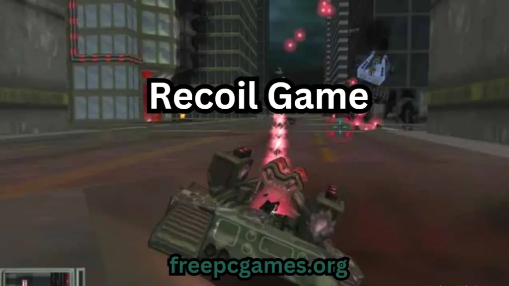 Recoil Game 2