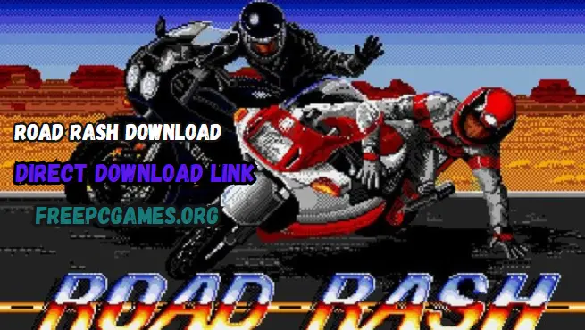 Road Rash Download Latest Version for  PC [Highly Compressed] 2024